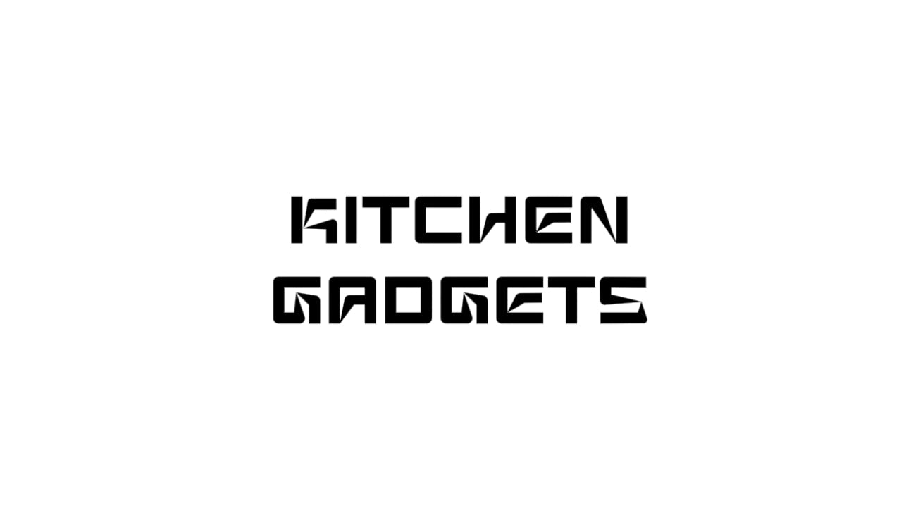 Kitchen Gadgets